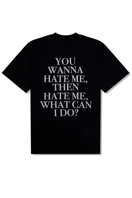 Hate Me Now Shirt Black